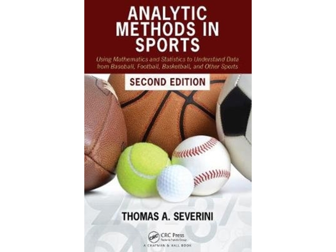 Livro Analytic Methods in Sports de Thomas A Severini (Inglês)