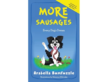 Livro More Sausages de Arabella Bumfuzzle (Inglês)