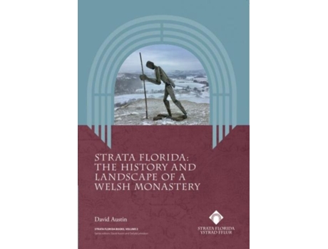 Livro Strata Florida - The History and Landscape of a Welsh Monastery de David Austin (Inglês)
