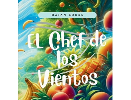 Livro Chef de los Vientos de DAIAN Books (Inglês)