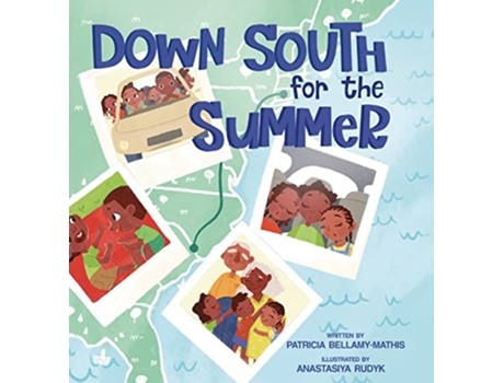 Livro Down South for the Summer de Patricia Bellamy-Mathis (Inglês - Capa Dura)