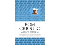 Livro Bom Crioulo de Adolfo Caminha (Português do Brasil)