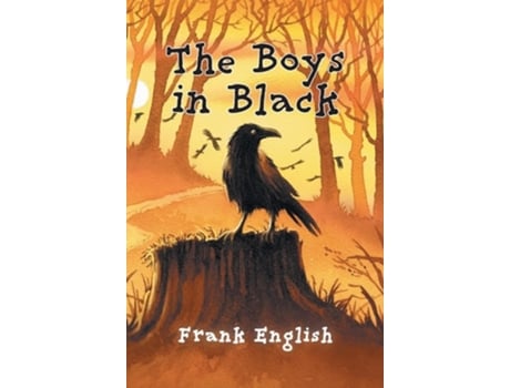 Livro The Boys in Black de Frank English (Inglês - Capa Dura)