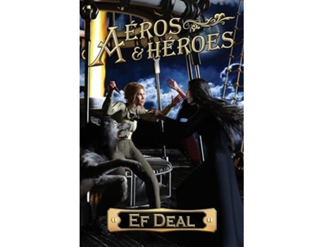 Livro Aeros amp Heroes de Ef Deal (Inglês)