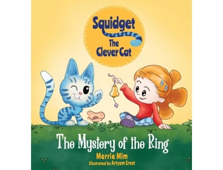 Livro Squidget The Clever Cat The Mystery Of The Ring De Merrie Mim (inglês)