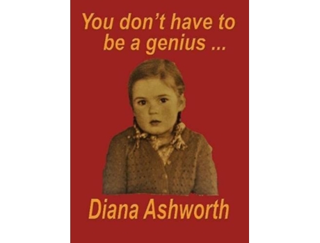 Livro You dont have to be a genius de Diana Ashworth (Inglês)