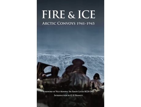 Livro Fire Amp Ice De Sir Simon Lister Kcb Ob, Dr G H Bennett Et Al. (inglês - Capa Dura)
