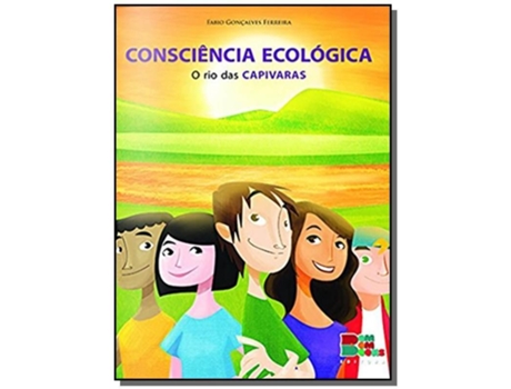 Livro Consciencia Ecologica - O Rio Das Capivaras De Fabio Goncalves Ferreira (português Do Brasil)
