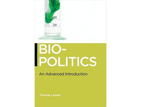 Livro Biopolitics An Advanced Introduction Biopolitics 5 de Thomas Lemke (Inglês)