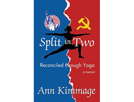 Livro Split in Two Reconciled through Yoga de Ann Kimmage (Inglês)