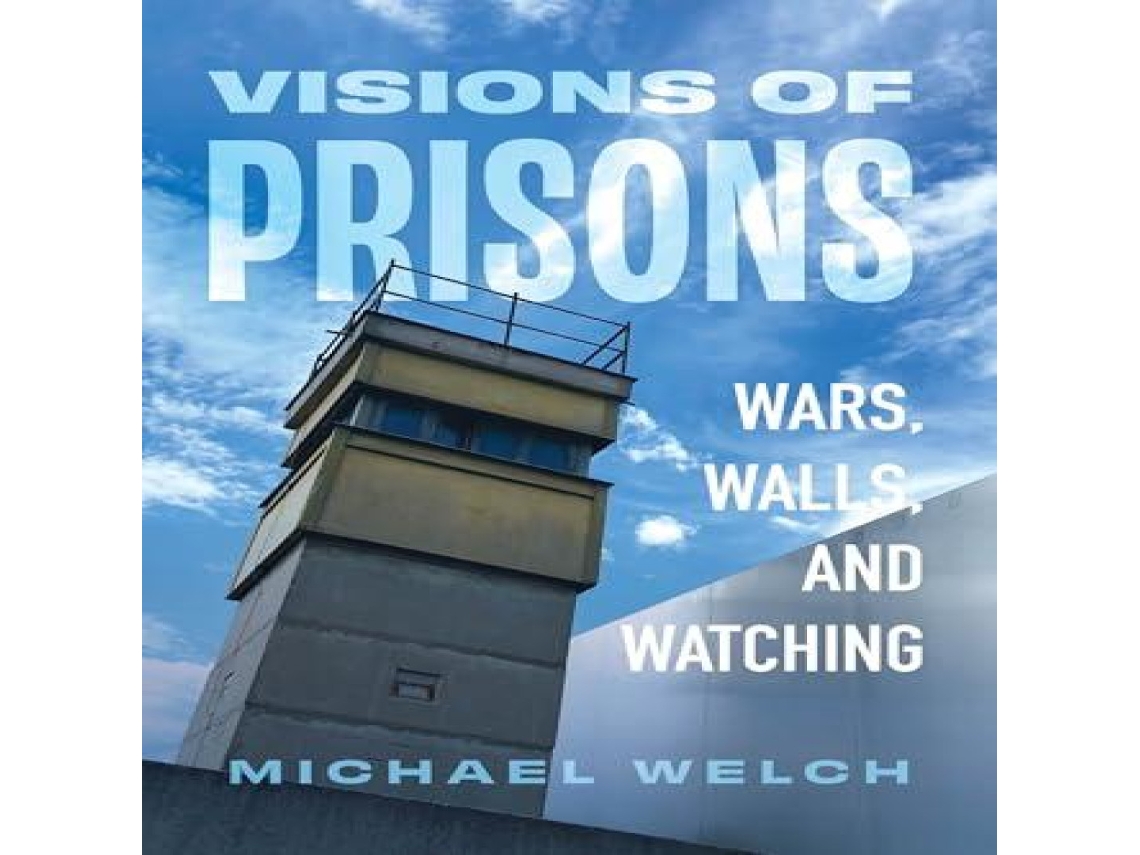 Livro Visions of Prisons de Michael Welch (Inglês)
