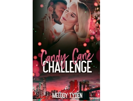 Livro Candy Cane Challenge de Melody Tyden (Inglês)