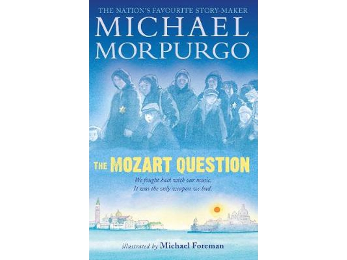 Livro The Mozart Question de Michael Morpurgo e Michael Foreman (Inglês)