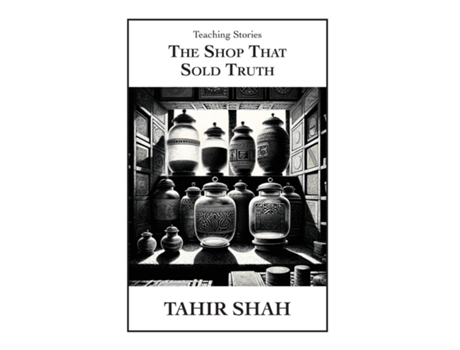 Livro The Shop That Sold Truth de Tahir Shah (Inglês)
