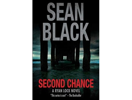 Livro Second Chance A Ryan Lock Novel 8 de Sean Black (Inglês)