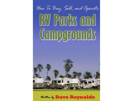 Livro How to Buy, Sell and Operate RV Parks and Campgrounds David Reynolds (Inglês)