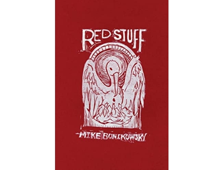 Livro Red Stuff de Mike Bonikowsky (Inglês)