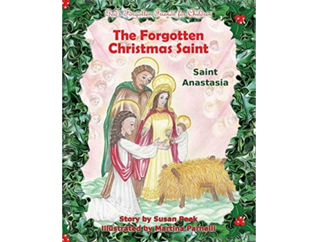 Livro The Forgotten Christmas Saint Saint Anastasia Gods Forgotten Friends de Susan Peek (Inglês)