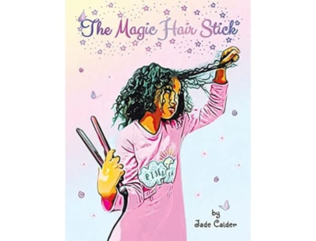 Livro The Magic Hair Stick de Jade Calder (Inglês)