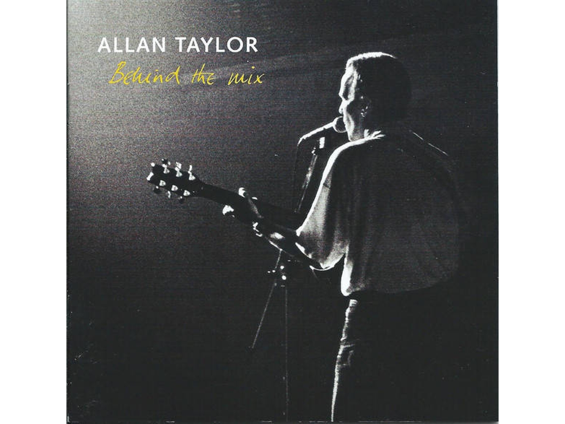 CD Allan Taylor - Behind The Mirror (1CDs)