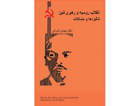 Livro Russian Revolution and Lenin Leadership Motivations and problems de Mehdi Ashrafi (Inglês)