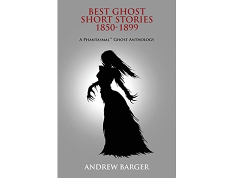 Livro Best Ghost Short Stories 18501899 A Phantasmal Ghost Anthology 2 de Bram Stoker Charles Dickens (Inglês)