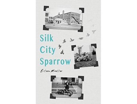 Livro Silk City Sparrow de Eileen Moeller (Inglês)
