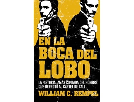 Livro En La Boca Del Lobo de William C. Rempe (Espanhol)