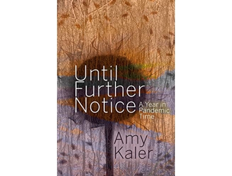 Livro Until Further Notice de Amy Kaler (Inglês)