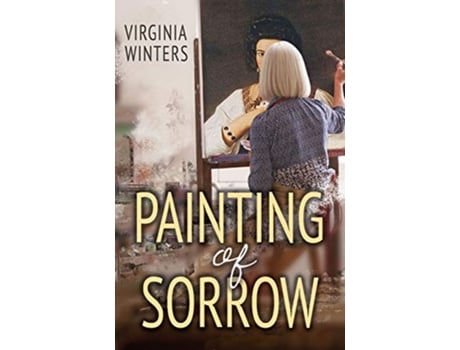 Livro Painting of Sorrow de Virginia Winters (Inglês)