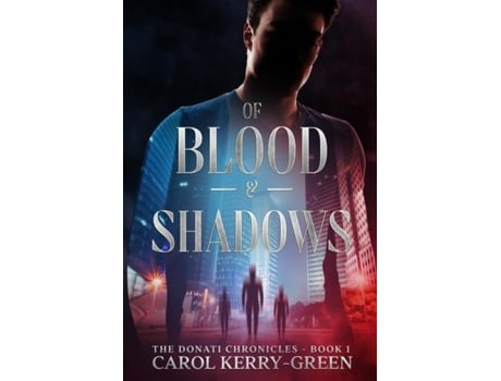 Livro Of Blood Amp Shadows De Carol Kerry-green (inglês)