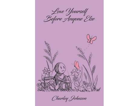 Livro Love Yourself Before Anyone Else de Charley Johnson (Inglês)