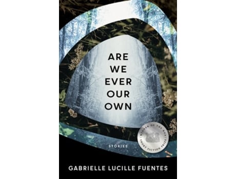 Livro Are We Ever Our Own de Gabrielle Lucille Fuentes (Inglês)
