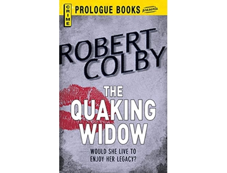 Livro The QUAKING WIDOW de Robert Colby (Inglês)