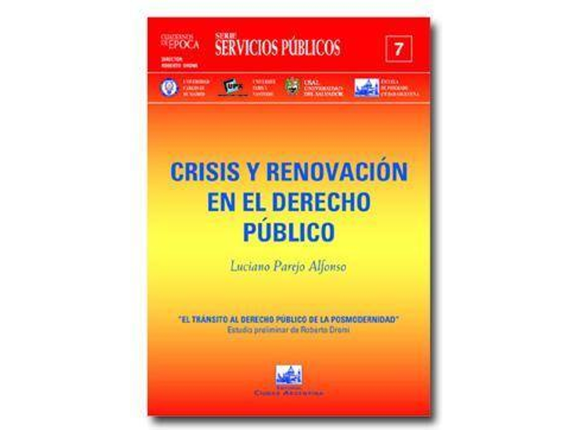 Livro Crisis Y Renovación En El Derecho Público de Luciano Parejo Alfonso (Espanhol)