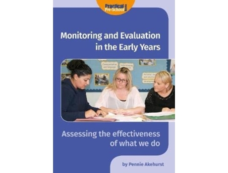 Livro monitoring and evaluation in the early years de pennie akehurst (inglês)