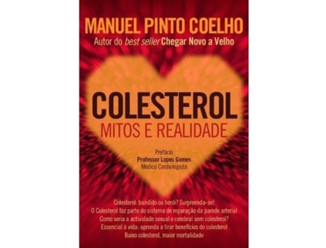 Livro Colesterol: Mitos e Realidade de Manuel Pinto Coelho (Português - 2017)