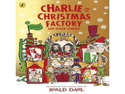 Livro Charlie and the Christmas Factory de Roald Dahl (Inglês)