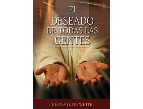 Livro El Deseado de Todas las Gentes de Elena G De White (Espanhol)