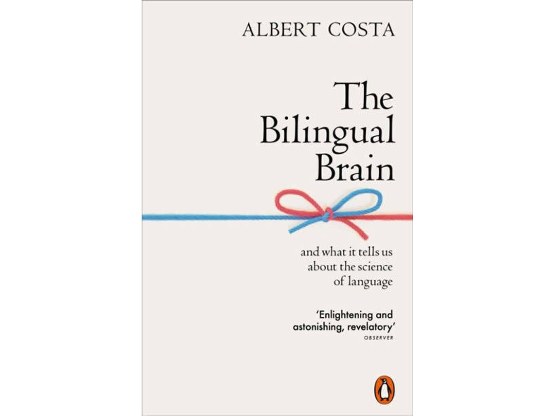 Livro The Bilingual Brain de Albert Costa (Inglês)