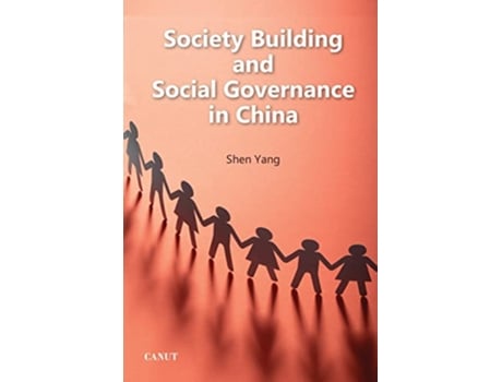 Livro Society Building and Social Governance in China de Shen Yang (Inglês)