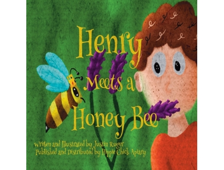 Livro Henry Meets a Honey Bee Justin Ryan Ruger (Inglês)