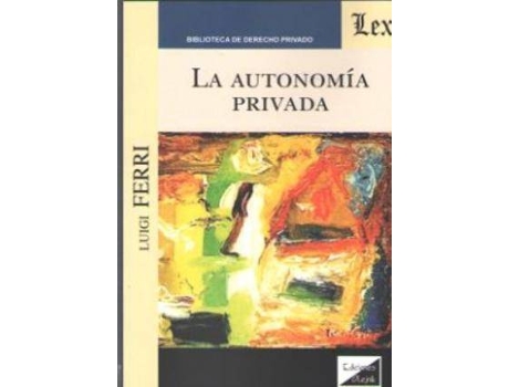 Livro La Autonomía Privada de Luigi Ferri (Espanhol)