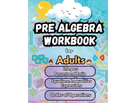 Livro Summer Math Pre Algebra Workbook for Adults Bridge Building Activities Essential Skills Practice Worksheets de Summer Bridge Building (Inglês)