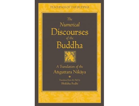 Livro the numerical discourses of the buddha de bhikkhu bodhi (inglês)