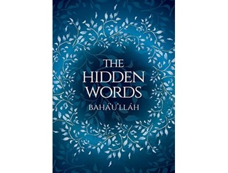 Livro The Hidden Words Bahaullah Illustrated Bahai Prayer Book de Baháulláh (Inglês)