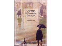 Livro La Escuela Economista Espanola de Rocío Román Collado (Espanhol)