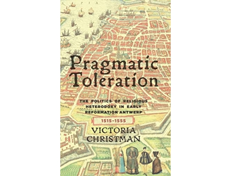 Livro Pragmatic Toleration de Victoria Christman (Inglês - Capa Dura)