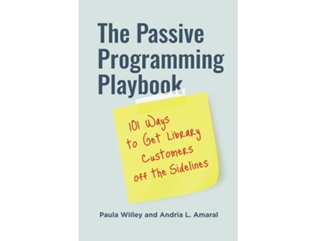 Livro Passive Programming Playbook de Paula Willey e Andria L Amaral (Inglês)