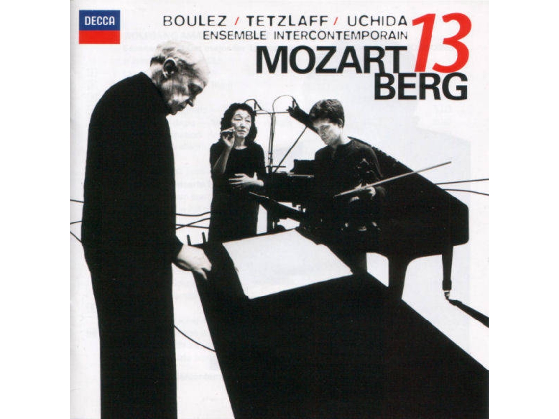 CD Boulez, Tetzlaff, Uchida, Ensemble Intercontemporain, Mozart 13 Berg